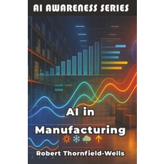 제조 분야의 AI: 기계 지능 산업 혁신을 만나다 AI 인식 시리즈