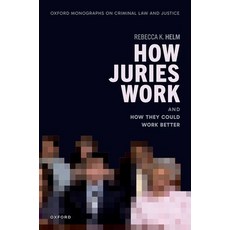 (영문도서) How Juries Work: And How They Could Work Better Hardcover, Oxford University Press, USA, English, 9780192857293