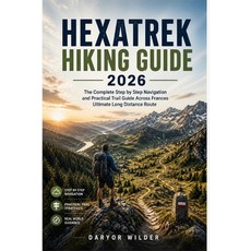 (英文圖書)Hexatrek Hiking Guide 2026: The Complete Step by Step Navigation and Practical T... 平裝版, Independently Published, 英文