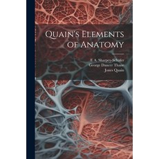 (영문도서) Quain's Elements of Anatomy Paperback, Legare Street Press, English, 9781021467669