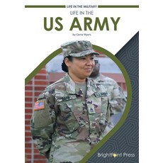 Life in the US Army Hardcover, Brightpoint Press