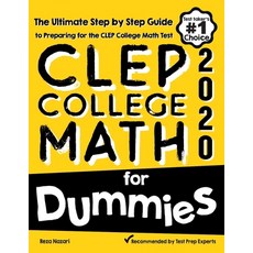 CLEP College Math for Dummies: The Ultimate Step by Step Guide to Preparing for the CLEP College Mat... Paperback, Effortless Math Education