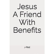 (영문도서)Jesus A Friend With Benefits Paperback