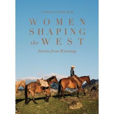 (英文圖書)Women Shaping the West: Stories from Wyoming 精裝版, Collective Book Studio, 英文