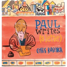 Paul Writes (a Letter) Hardcover, Eerdmans Books for Young Re..., English, 9780802854940