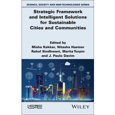 (英文圖書)Strategic Framework and Intelligent Solutions for Sustainable Cities and Communi... 精裝版, Wiley-Iste, 英文