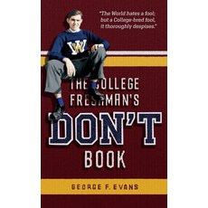(영문도서) The College Freshman's Don't Book Paperback, Applewood Books, English, 9781429096881