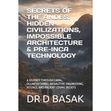 (英文圖書)Secrets of the Andes: Hidden Civilizations Impossible Architecture & Pre-Inca T... 平裝版, Independently Published, 英文