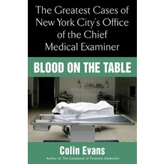 (영문도서) Blood On the Table: The Greatest Cases of New York City's Office of the Chief Medical Examiner Paperback, Berkley / Nal, English, 9780425219379