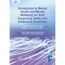 Introduction to Mental Health and Mental Well-Being for Staff Supporting Adults with Intellectual Di... Paperback, Pavilion Publishing and Media Ltd