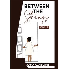 (英文圖書)Between the Strings Vol. I 精裝版, Aleyxsis Publishing, 英文