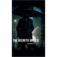 (英文圖書)The Secrets Untold: Fiction with a of horror suspense and mystery 精裝版, Notion Press, 英文