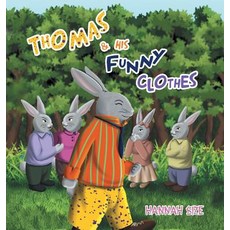 Thomas and His Funny Clothes Hardcover, Austin Macauley