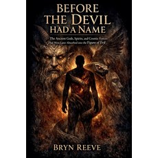 (英文圖書)Before the Devil Had a Name 平裝版, Bryn Reeve, 英文