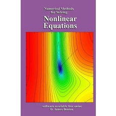 (영문도서) Nonlinear Equations: Numerical Methods for Solving Paperback, Independently Published, English, 9781717767318