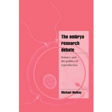 胚胎研究辯論：生殖的科學與政治, 劍橋大學出版社
