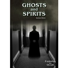 (영문도서) Ghosts and Spirits Hardcover, Referencepoint Press, English, 9781678207168
