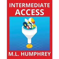 (영문도서) Intermediate Access Hardcover, M.L. Humphrey, English, 9781950902934