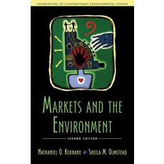 (영문도서) Markets and the Environment Second Edition Paperback, Island Press, English, 9781610916073