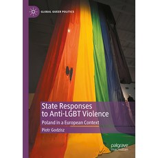 (영문도서) State Responses to Anti-Lgbt Violence: Poland in a European Context Hardcover, Palgrave MacMillan, English, 9783031538001