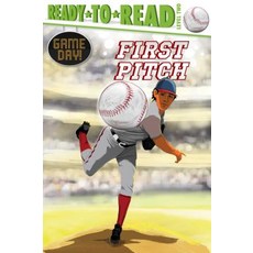 (영문도서) First Pitch: Ready-To-Read Level 2 Paperback, Simon Spotlight, English, 9781534432413