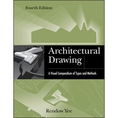 Architectural Drawing: A Visual Compendium of Types and Methods, John Wiley & Sons Inc