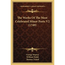 (영문도서) The Works Of The Most Celebrated Minor Poets V2 (1749) Paperback, Kessinger Publishing, English, 9781166177997