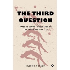 (英文圖書)The Third Question: Fame vs Glory - Dedicated to the Fragrance of Life 平裝版, Notion Press, 英文