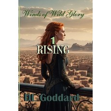 (영문도서) Winds of Wild Glory: Rising Paperback, Independently Published, English, 9798327205185
