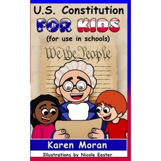 (영문도서)U.S. Constitution for Kids (for use in schools) Paperback, Patriot Country Publishers, English, 9798988130321
