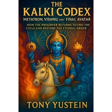 (英文圖書)The Kalki Codex: Metatron Vishnu and the Final Avatar 平裝版, Independently Published, 英文