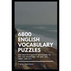 6800 English Vocabulary Puzzles and Multiple Choice Questions to get you Ready for the GRE SAT GMA... Paperback, Independently Published, 9798747119222