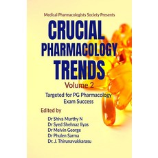 Crucial Pharmacology Trends (Volume 2): Targeted for PG Exam Success [hardcover], Crucial Pharmacology Trends (V