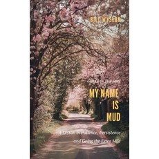 (英文圖書)My Name is Mud 平裝版, White Horse Books, 英文