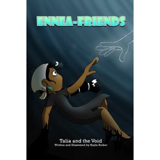 (영문도서)EnneaFriends: Talia and the Void Paperback, Shiny Jewels Productions LLC, English, 9798990565296