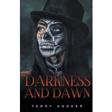 (영문도서) Darkness and Dawn Paperback, Blue Dahlia Publishing House, English, 9798223539384