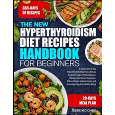 (英文圖書)The New Hyperthyroidism Diet Recipes Handbook for Beginners: A Sustainable 30-Da... 平裝版, Independently Published, 英文