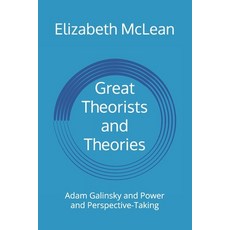 (英文圖書)Great Theorists and Theories: Adam Galinsky and Power and Perspective-Taking 平裝版, Independently Published, 英文