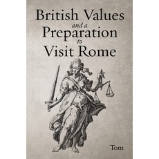 (영문도서)British Values and a Preparation to Visit Rome Paperback, Prime Seven Media, English, 9781968667603