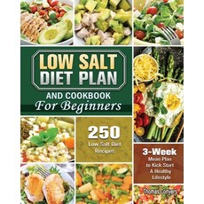 Low Salt Diet Plan and Cookbook For Beginners Paperback, Thomas J. Conyers, English, 9781922572257
