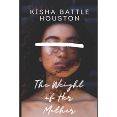 (英文圖書)The Weight of Her Mother 平裝版, Independently Published, 英文