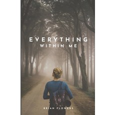 (英文圖書)Everything Within Me 平裝版, Independently Published, 英文