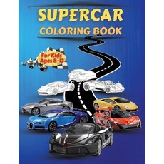 Supercar coloring book for kids ages 8-12: Amazing Collection of Cool Cars Coloring Pages - Cars Act... Paperback, Maria Alexandra Matia, English, 9781716369674