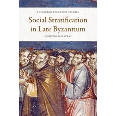 (英文圖書)Social Stratification in Late Byzantium 精裝版, Edinburgh University Press, English, Hardcover