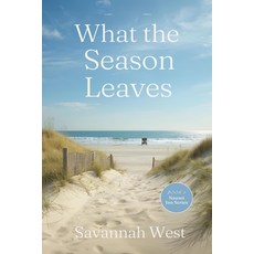 (外文書)What the Season Leaves: A Cape Cod Summer Romance Paperback, Independently Published, English