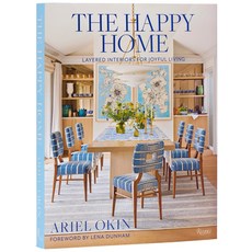 (영문도서)The Happy Home: Layered Interiors for Joyful Living Hardcover, Rizzoli International Publi..., English, 9780847876334