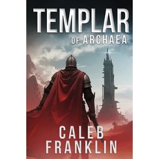 (영문도서)Templar of Archaea Paperback, Warrington Publishing, English, 9781969359026