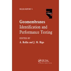 (영문도서)Geomembranes - Identification and Performance Testing Paperback, CRC Press, English, 9780367864019
