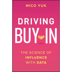 (英文圖書)Driving Buy-In: The Science of Influence with Data 精裝版, Wiley, 英文