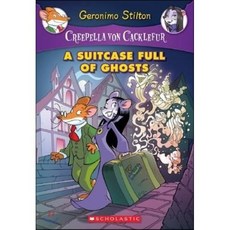 A Suitcase Full of Ghosts (Creepella Von Cacklefur #7): A Geronimo Stilton Adventure Paperback, Scholastic Paperbacks